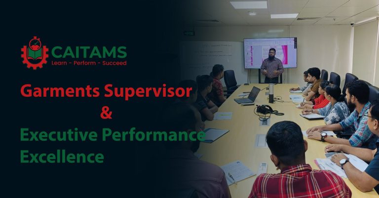 Garments Supervisor & Executive Performance Excellence